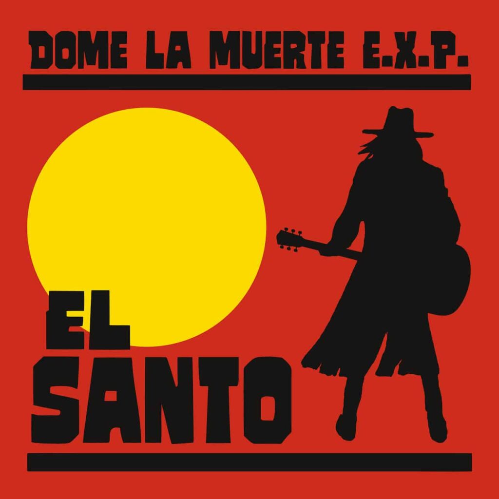 Dome La Muerte E.X.P. El Santo